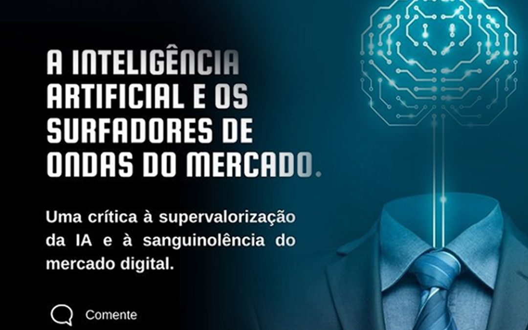 A Inteligência Artificial e os Surfadores de Ondas do Mercado